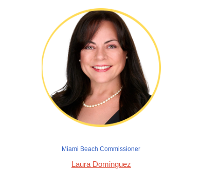 MBU's Legislative Priorities Series flyer featuring Miami Beach Commissioner Laura Dominguez